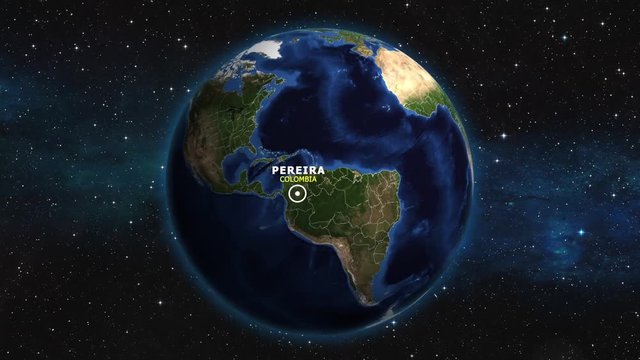 COLOMBIA PEREIRA ZOOM IN FROM SPACE