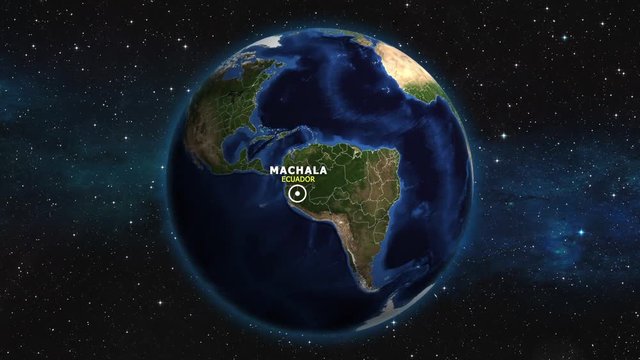 ECUADOR MACHALA ZOOM IN FROM SPACE