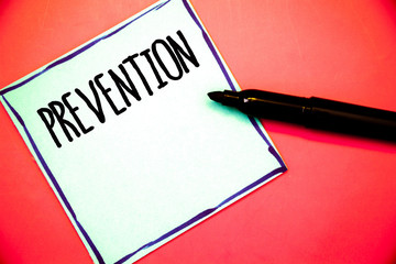 Conceptual hand writing showing Prevention. Business photos text Stopping something from happening...