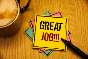 Word writing text Great Job Motivational Call. Business concept for Excellent work Well done Good...