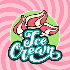 Ice Cream handwritten inscriptions.