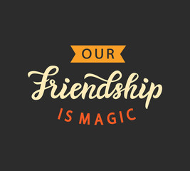 Our Friendship is magic cute poster, vintage retro style