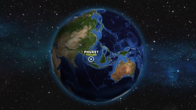 THAILAND PHUKET ZOOM IN FROM SPACE