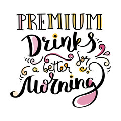 Colorful lettering phrase isolated on white background. Design element for print, t-shirt, poster, card, banner