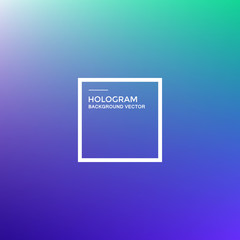 Vector background of hologram gradient, hologram pattern