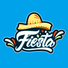Fiesta in lettering style. Sticker with hat. Vector illustration design. 