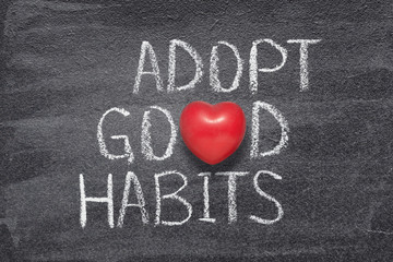 adopt good habit heart
