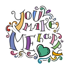 Colorful lettering phrase isolated on white background. Design element for print, t-shirt, poster, card, banner