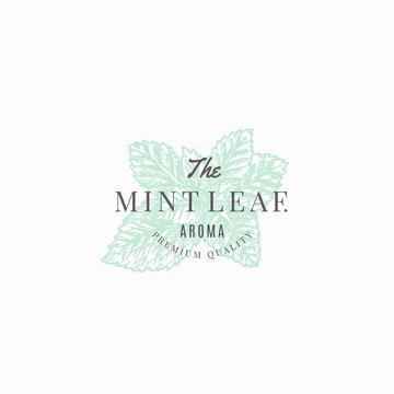 The Mint Leaf Abstract Vector Sign, Symbol or Logo Template. Mint Branch Sillhouette with Retro Typography. Vintage Luxury Emblem.