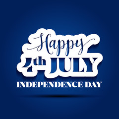 Happy Independence Day July 4 -  lettering design illustration in vector eps 10. Good for advertising, poster, announcement, invitation, party, greeting card, banner, gifts, printing press.