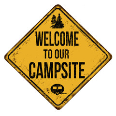 Welcome to our campsite vintage rusty metal sign