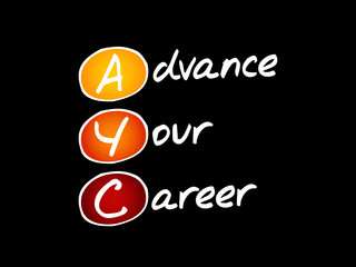 AYC - Advance Your Career acronym, business concept background