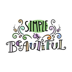 Colorful lettering phrase isolated on white background. Design element for print, t-shirt, poster, card, banner