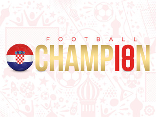 CROATIE - CHAMPION FOOTBALL