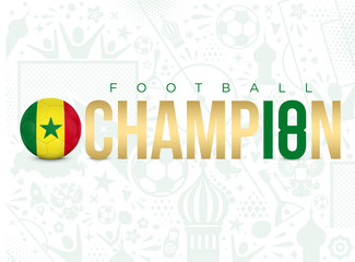 SÉNÉGAL - CHAMPION FOOTBALL