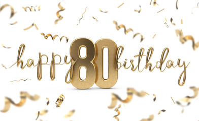 Happy 80th birthday gold greeting background. 3D Rendering