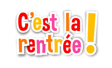 C'est la rentrée !