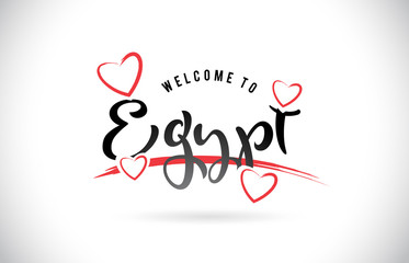 Egypt Welcome To Word Text with Handwritten Font and Red Love Hearts.