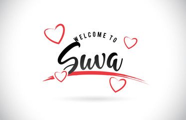Suva Welcome To Word Text with Handwritten Font and Red Love Hearts.
