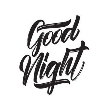 Vector illustration: Handwritten brush type lettring of Good Night on white background.