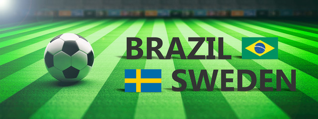 Obraz premium Soccer, football match, Brazil vs Sweden, 3d illustration