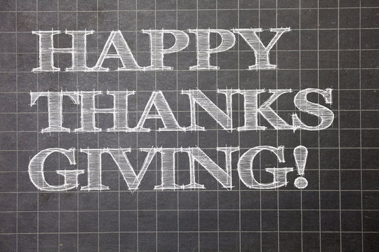 Writing note showing  Happy Thanks Giving Motivational Call. Business photo showcasing congratulations phrase Holidays Graph paper grey messages thoughts ideas information important math.