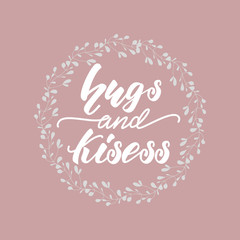 Lettering poster for bedroom "Hugs and kisses". Vector illustration.