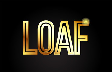 loaf word text typography gold golden design logo icon