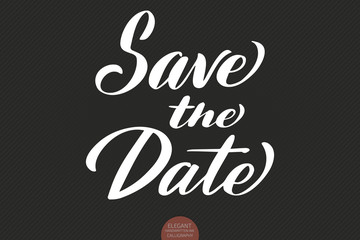 Hand drawn lettering - Save the date. Elegant modern handwritten calligraphy. Vector Ink illustration. Typography poster on dark background. For cards, invitations, prints etc.