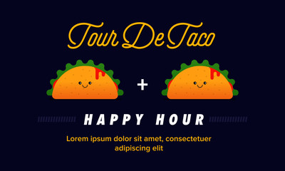 Fototapeta premium Taco Happy Hour Concept. Happy Hour on Food Template design with Text Box Template. Buy on get one