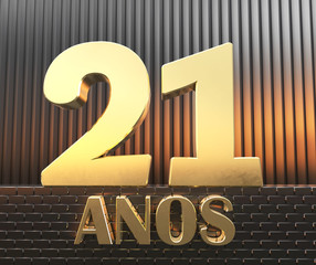 Golden number twenty one (number 21) and the word "years" against the background of metal rectangular parallelepipeds in the rays of sunset.  Translated from the Spanish - years. 3D illustration