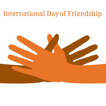 International Day of Friendship. 30 July. Hands of people of different nationalities. They stretch to make a handshake. Name of the event.