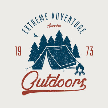 Adventure typography graphic for t-shirt. Outdoors t shirt print with camping tent, forest and bonfire. Vintage outdoor expedition stamp with grunge. Vector illustration.