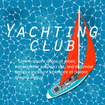 Yachting Club Banner. Top View Sail Boat On Water