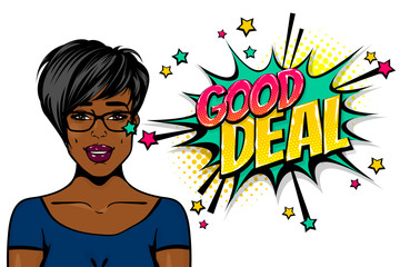 Good deal. Business black african-american young girl pop art. Woman pop art. Comic text advertise speech bubble. Retro halftone background.