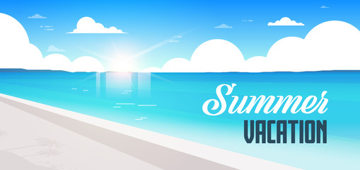 Fototapeta na wymiar sunrise beach view summer vacation seaside sea ocean flat banner lettering vector illustration