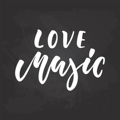 Love music - hand drawn Musical lettering phrase isolated on the black chalkboard background. Fun brush chalk vector quote for banners, poster design, photo overlays.