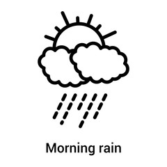 Morning rain icon vector sign and symbol isolated on white background, Morning rain logo concept