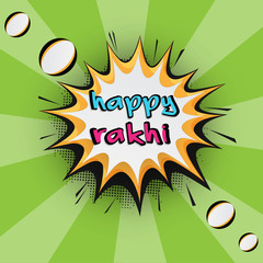 Happy rakhi text on pop art background for Raksha Bandhan concept.