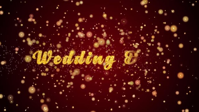 Wedding Day Greeting Card text with sparkling particles shiny background for Celebration,wishes,Events,Message,Holidays,Festival.
