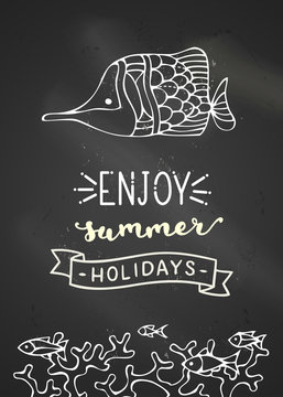 Enjoy summer holidays.