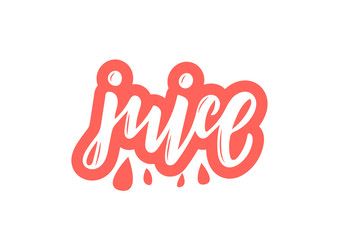 Hand drawn lettering phrase Juice