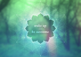 Vector template of banner with inspirational phrase, horizontal format; Spiritual sacred geometry; "Flower of life" and lotus on beauty blurred background with forest; Yoga, meditation and relax.