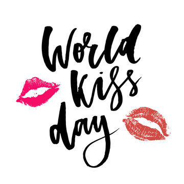 World kiss day. Phrase lettering calligraphy lips pomade