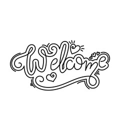 Welcome typography poster. Vector vintage lettering calligraphy.