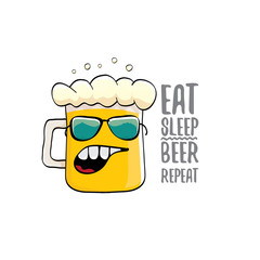 Eat sleep beer repeat vector concept illustration or summer poster. vector funky beer character with funny slogan for print on tee. International beer day label