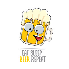 Eat sleep beer repeat vector concept illustration or summer poster. vector funky beer character with funny slogan for print on tee. International beer day label