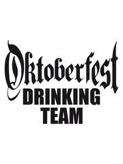 bayern deutschland oktoberfest alkohol bier saufen drinking team party feiern freunde saufen durst flasche member crew muster betrunken