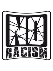 button rechteck nein no racism logo text dagegen nächstenliebe hass liebe rasse flüchtlinge willkommen bunt leben zusammen menschen dumm idioten nazis raus rassismus