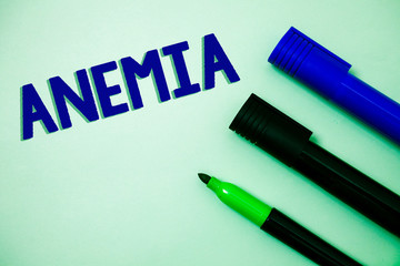 Handwriting text writing Anemia. Concept meaning Bloodlessness Disease Severe Blood Loss Illness...